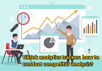 TikTok Competitor Analysis: The How-To